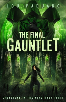 Immagine del venditore per The Final Gauntlet: Greystone-in-Training Book Three (Paperback or Softback) venduto da BargainBookStores