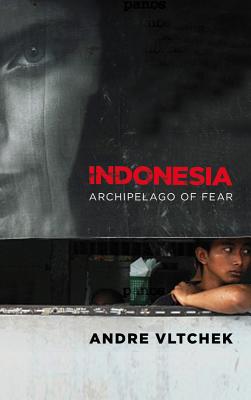 Immagine del venditore per Indonesia: Archipelago of Fear (Paperback or Softback) venduto da BargainBookStores
