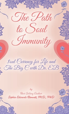 Seller image for The Path to Soul Immunity (Hardback or Cased Book) for sale by BargainBookStores
