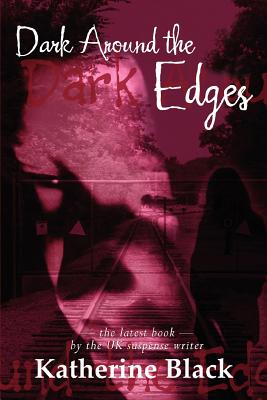 Seller image for Dark Around The Edges (Paperback or Softback) for sale by BargainBookStores