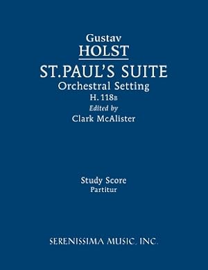 Bild des Verkufers fr St. Paul's Suite, H.118b: Study score (Paperback or Softback) zum Verkauf von BargainBookStores