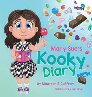 Imagen del vendedor de Mary Sue's Kooky Diary (Hardback or Cased Book) a la venta por BargainBookStores