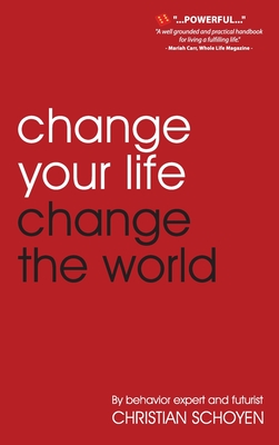 Bild des Verkufers fr Change Your Life Change The World (Hardback or Cased Book) zum Verkauf von BargainBookStores