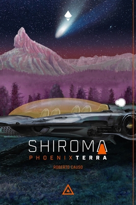 Seller image for Shiroma: Phoenix Terra (Paperback or Softback) for sale by BargainBookStores