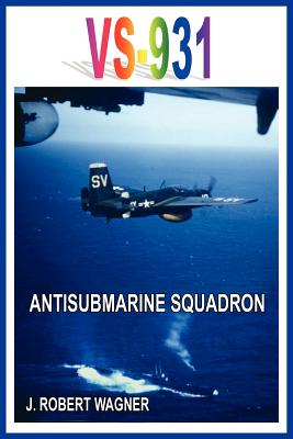 Seller image for Vs-931 Antisubmarine Squadron (Paperback or Softback) for sale by BargainBookStores