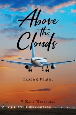 Seller image for Above the Clouds: Taking Flight (Paperback or Softback) for sale by BargainBookStores