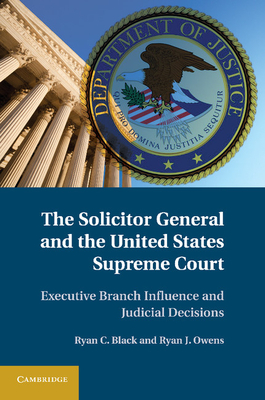 Bild des Verkufers fr The Solicitor General and the United States Supreme Court (Paperback or Softback) zum Verkauf von BargainBookStores