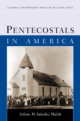 Imagen del vendedor de Pentecostals in America (Paperback or Softback) a la venta por BargainBookStores