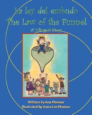 Seller image for La Ley Del Embudo the Law of the Funnel: A Bilingual Story (Paperback or Softback) for sale by BargainBookStores