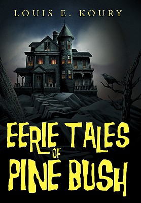 Immagine del venditore per Eerie Tales of Pine Bush (Paperback or Softback) venduto da BargainBookStores