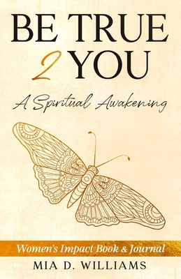 Immagine del venditore per Be True 2 You: A Spiritual Awakening: Women's Impact Book & Journal (Paperback or Softback) venduto da BargainBookStores
