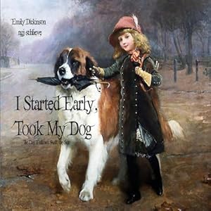 Seller image for I Started Early Took My Dog (Paperback or Softback) for sale by BargainBookStores
