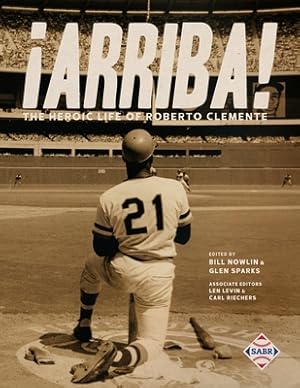 Imagen del vendedor de �Arriba!: The Heroic Life of Roberto Clemente (Paperback or Softback) a la venta por BargainBookStores