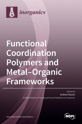 Seller image for Functional Coordination Polymers and Metal-Organic Frameworks (Hardback or Cased Book) for sale by BargainBookStores