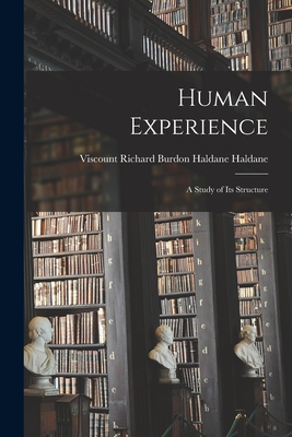 Imagen del vendedor de Human Experience; a Study of Its Structure (Paperback or Softback) a la venta por BargainBookStores