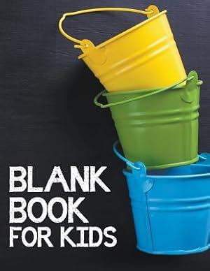 Seller image for Blank Book For Kids (Paperback or Softback) for sale by BargainBookStores