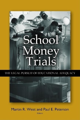 Image du vendeur pour School Money Trials: The Legal Pursuit of Educational Adequacy (Paperback or Softback) mis en vente par BargainBookStores