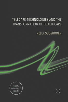 Imagen del vendedor de Telecare Technologies and the Transformation of Healthcare (Paperback or Softback) a la venta por BargainBookStores