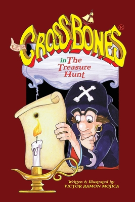 Bild des Verkufers fr Captain CROSSBONES(R) in The Treasure Hunt (Paperback or Softback) zum Verkauf von BargainBookStores