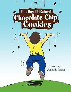 Bild des Verkufers fr The Day It Rained Chocolate Chip Cookies (Paperback or Softback) zum Verkauf von BargainBookStores
