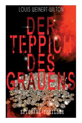Imagen del vendedor de Der Teppich des Grauens (Spionage-Thriller): Kriminalroman (Paperback or Softback) a la venta por BargainBookStores