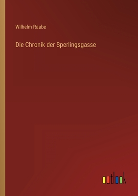 Seller image for Die Chronik der Sperlingsgasse (Paperback or Softback) for sale by BargainBookStores
