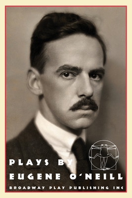 Imagen del vendedor de Plays by Eugene O'Neill: Early Full-Length Plays (Paperback or Softback) a la venta por BargainBookStores