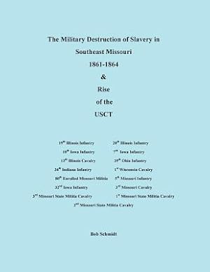 Bild des Verkufers fr The Military Destruction of Slavery in Southeast Missouri (Paperback or Softback) zum Verkauf von BargainBookStores