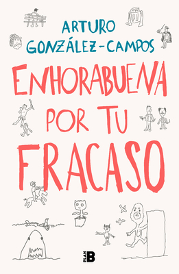Seller image for Enhorabuena Por Tu Fracaso / Congratulations on Your Failure (Hardback or Cased Book) for sale by BargainBookStores