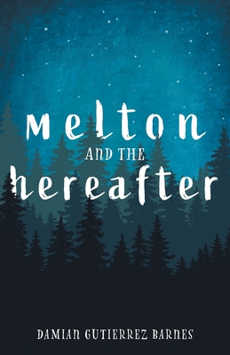 Seller image for Melton and the Hereafter (Paperback or Softback) for sale by BargainBookStores
