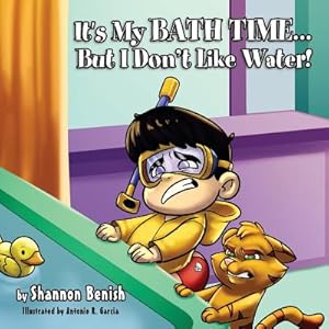 Immagine del venditore per It's My Bath Time.But I Don't Like Water! (Paperback or Softback) venduto da BargainBookStores