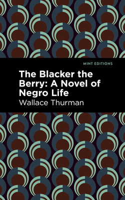 Bild des Verkufers fr The Blacker the Berry: A Novel of Negro Life (Hardback or Cased Book) zum Verkauf von BargainBookStores
