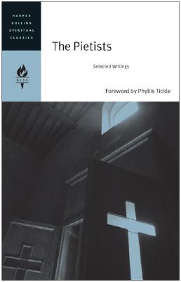 Seller image for The Pietists: Selected Writings (Paperback or Softback) for sale by BargainBookStores