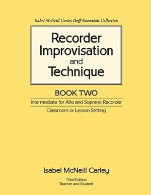 Bild des Verkufers fr Recorder Improvisation and Technique Book Two: Intermediate for Alto and Soprano Recorder (Paperback or Softback) zum Verkauf von BargainBookStores