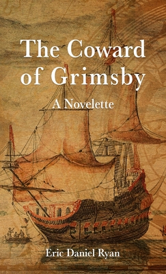 Bild des Verkufers fr The Coward of Grimsby (Paperback or Softback) zum Verkauf von BargainBookStores