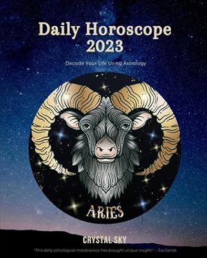 Seller image for Aries Daily Horoscope 2023: Decode Your Life Using Astrology (Paperback or Softback) for sale by BargainBookStores