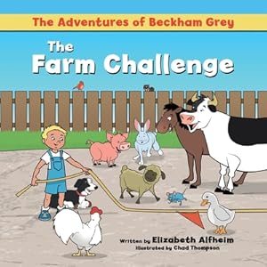 Seller image for The Adventures of Beckham Grey: The Farm Challenge (Paperback or Softback) for sale by BargainBookStores