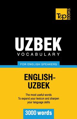Bild des Verkufers fr Uzbek vocabulary for English speakers - 3000 words (Paperback or Softback) zum Verkauf von BargainBookStores