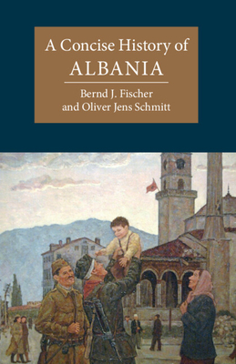 Seller image for A Concise History of Albania (Paperback or Softback) for sale by BargainBookStores