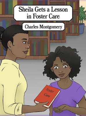 Seller image for Sheila Gets a Lesson in Foster Care (Hardback or Cased Book) for sale by BargainBookStores