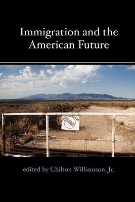 Bild des Verkufers fr Immigration and the American Future (Paperback or Softback) zum Verkauf von BargainBookStores