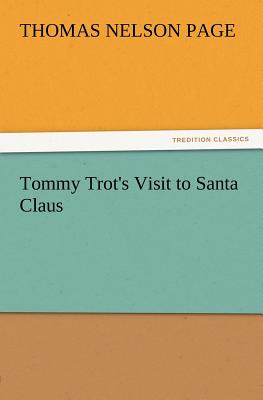 Seller image for Tommy Trot's Visit to Santa Claus (Paperback or Softback) for sale by BargainBookStores