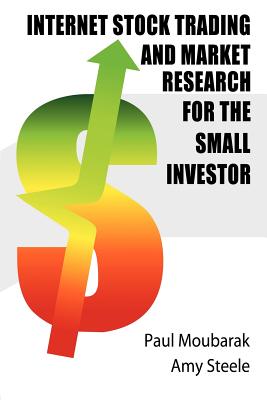 Immagine del venditore per Internet Stock Trading and Market Research for the Small Investor (Paperback or Softback) venduto da BargainBookStores