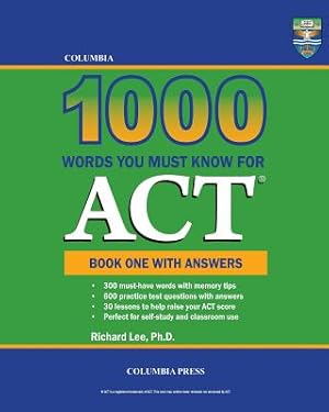 Imagen del vendedor de Columbia 1000 Words You Must Know for ACT: Book One with Answers (Paperback or Softback) a la venta por BargainBookStores