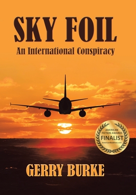 Seller image for Sky Foil: An International Conspiracy (Hardback or Cased Book) for sale by BargainBookStores