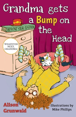 Bild des Verkufers fr Grandma Gets a Bump on the Head (Paperback or Softback) zum Verkauf von BargainBookStores