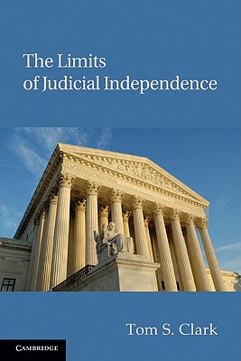 Image du vendeur pour The Limits of Judicial Independence (Paperback or Softback) mis en vente par BargainBookStores