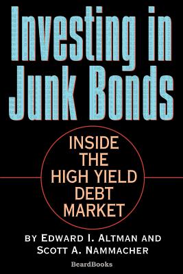 Seller image for Investing in Junk Bonds: Inside the High Yield Debt Market (Paperback or Softback) for sale by BargainBookStores