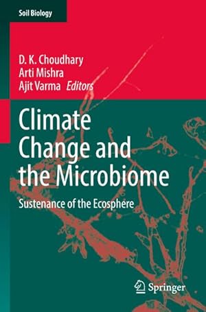 Image du vendeur pour Climate Change and the Microbiome : Sustenance of the Ecosphere mis en vente par AHA-BUCH GmbH