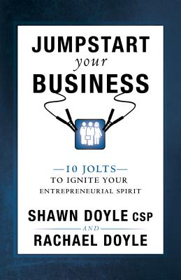 Image du vendeur pour Jumpstart Your Business: 10 Jolts to Ignite Your Entrepreneurial Spirit (Paperback or Softback) mis en vente par BargainBookStores